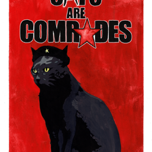 a stately black cat sporting a black beret against a red background with a heading that reads "CATS ARE COMRADES"